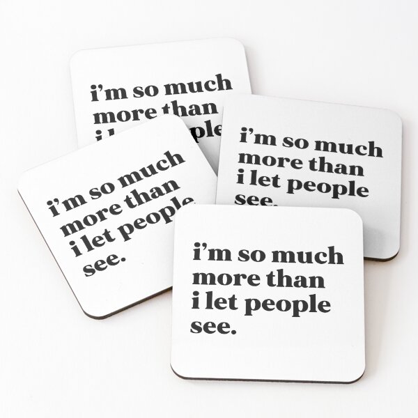 Item preview, I’m so much more than I let people see designed and sold by weirdly weird.