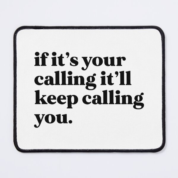 Item preview, If it is your calling it will keep calling you designed and sold by weirdly weird.