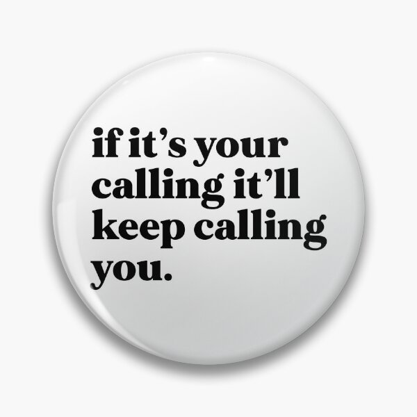 Item preview, If it is your calling it will keep calling you designed and sold by weirdly weird.