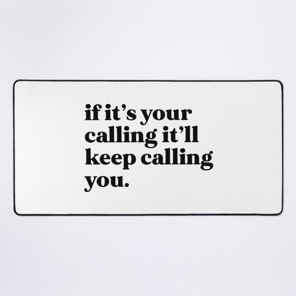 Item preview, If it is your calling it will keep calling you designed and sold by weirdly weird.