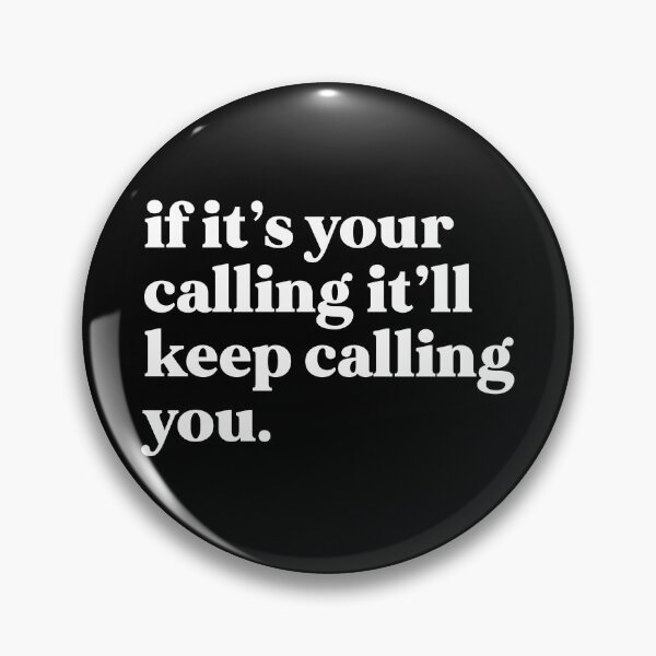 Item preview, If it is your calling it will keep calling you designed and sold by weirdly weird.