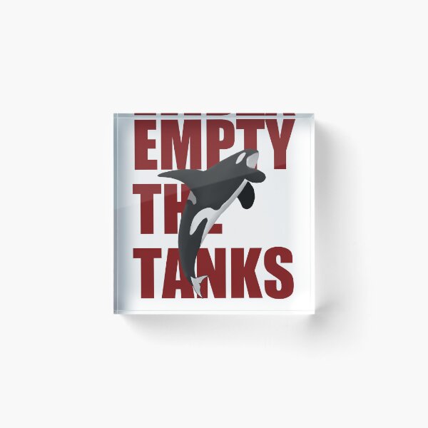Item preview, Empty the Tanks orca Dolphin Captivity Protest designed and sold by katoocreations.