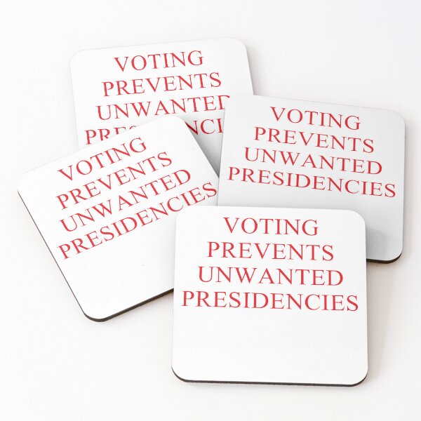 Item preview, Voting Prevents Unwanted Presidencies  designed and sold by anaotradnova.