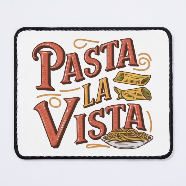 Item preview, Pasta La Vista Design designed and sold by MrHStudio.