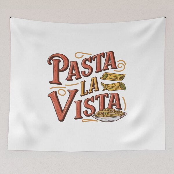 Item preview, Pasta La Vista Design designed and sold by MrHStudio.