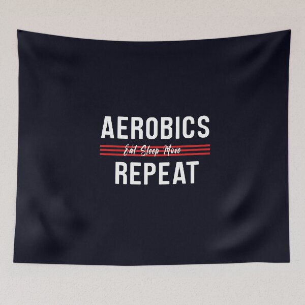 Item preview,  AEROBICS EAT SLEEP MOVE REPEAT designed and sold by ArteeInnovation.