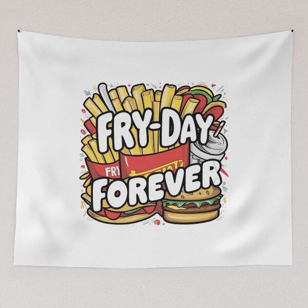 Item preview, Fry-day Forever Design designed and sold by MrHStudio.