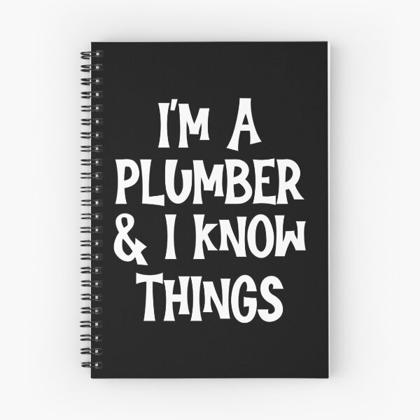 Item preview, I'm a Plumber and i Know Things designed and sold by GaryDobson.
