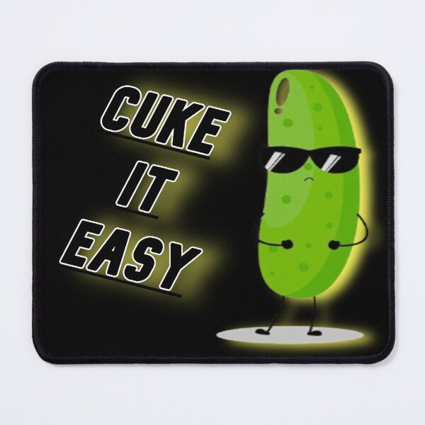 Item preview, "Cuke It Easy" designed and sold by Pyroluxe.