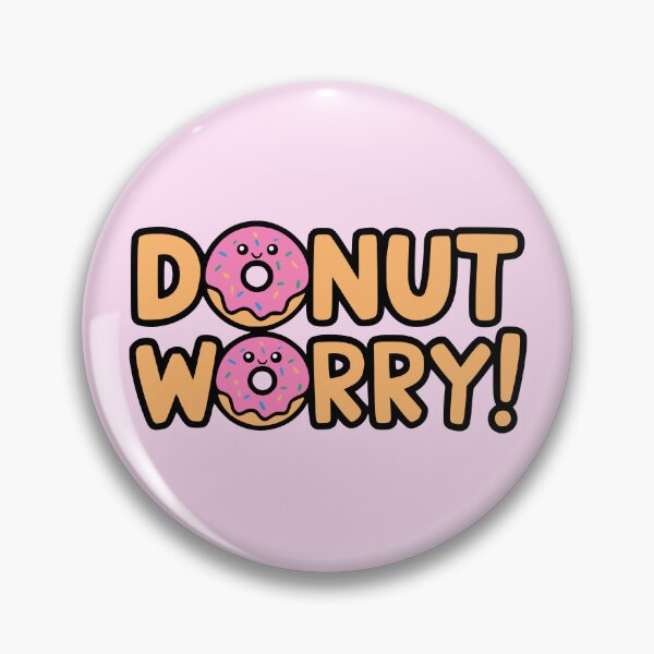 Item preview, Donut Worry! Cute Donut Puns designed and sold by PMCreative.