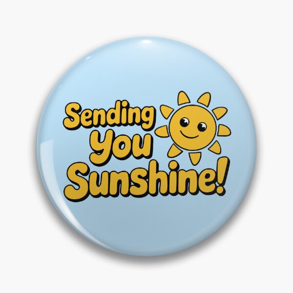 Item preview, Sending You Sunshine! Funny Sun Pun designed and sold by PMCreative.