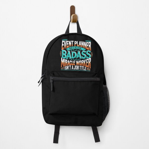 Item preview, Event Planner Because Badass Miracle Worker Isn't A Job Title designed and sold by TeesYouWant.
