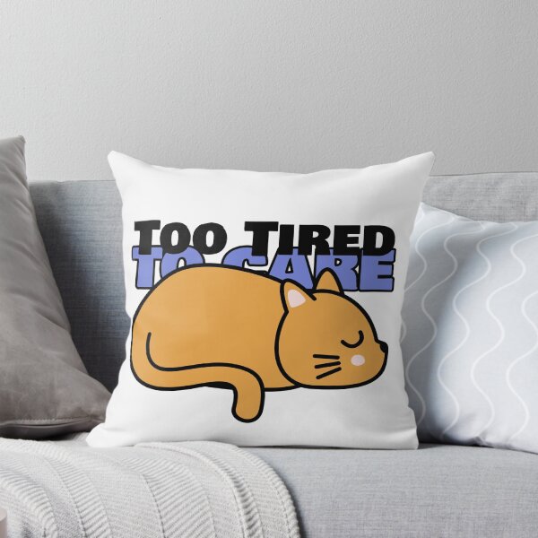 Item preview, Too tired to care designed and sold by NBento.