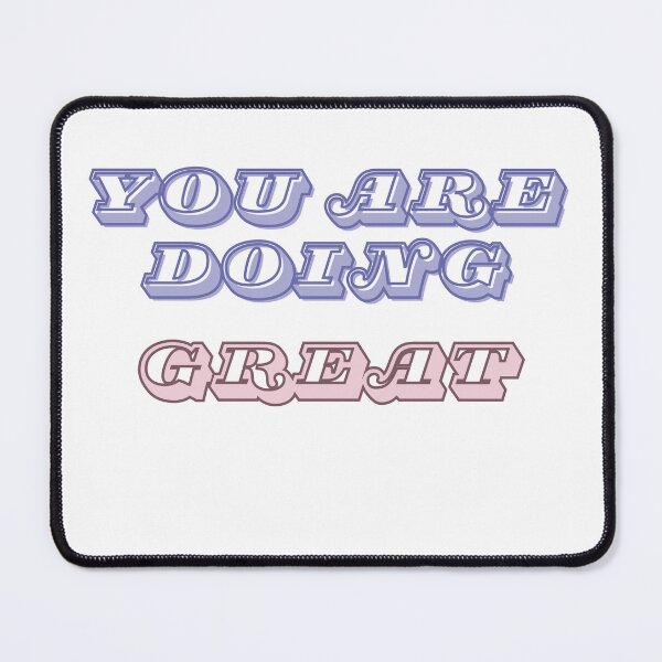 Item preview, You are doing great designed and sold by AnahisRose.