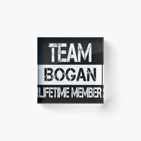 Item preview, Bogan Name Bogan Lifetime member designed and sold by Opera-Dan.