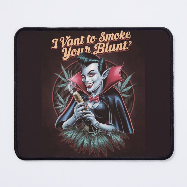 Item preview, I Vant To Smoke Your Blunt - Female Vampire designed and sold by JLEmporium.