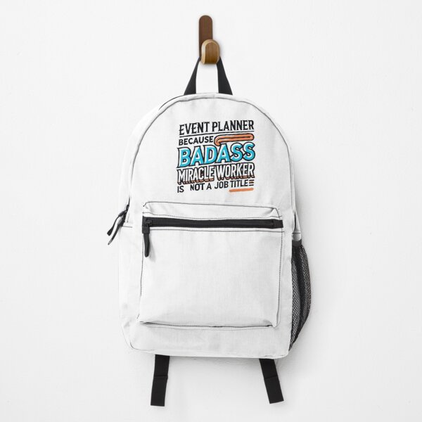Item preview, Event Planner Because Badass Miracle Worker Is NOT A Job Title designed and sold by TeesYouWant.