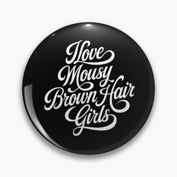 Item preview, i love Mousy brown hair girl designed and sold by Haji  Kamora.