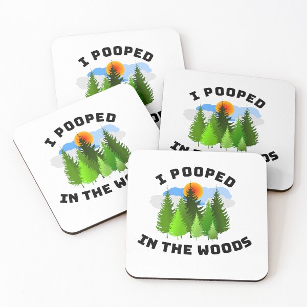 Item preview, I Pooped in the Woods! designed and sold by KC-Hiker.