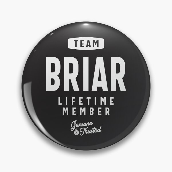 Item preview, Team Briar Lifetime Member Funny Name Briar designed and sold by cidolopez.