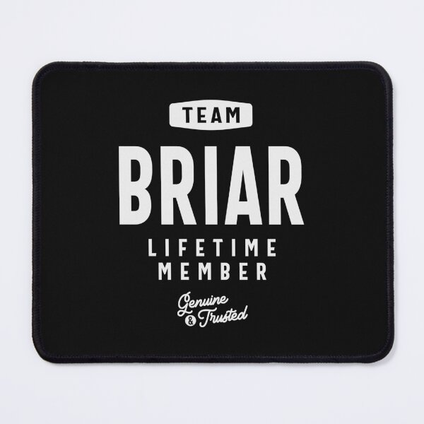 Item preview, Team Briar Lifetime Member Funny Name Briar designed and sold by cidolopez.