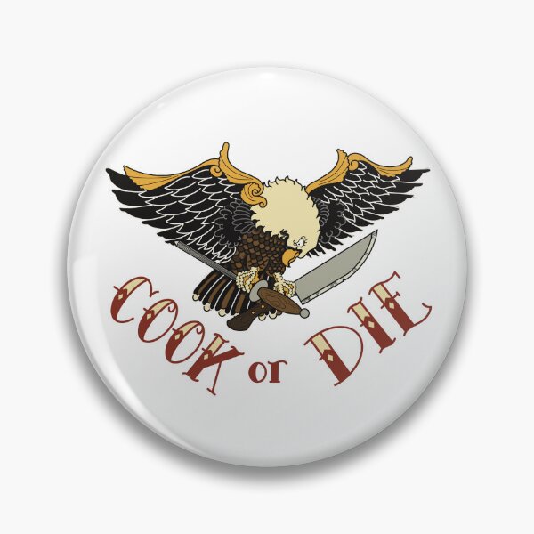 Item preview, Cook or Die designed and sold by Punch-Drunk81.