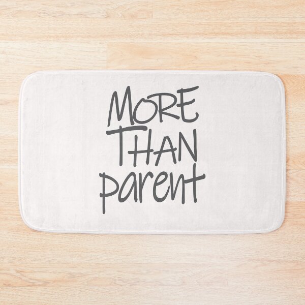 Item preview, More Than Parent The Perfect Way to Show Love to Your Beloved Parent designed and sold by YAHIA-14.