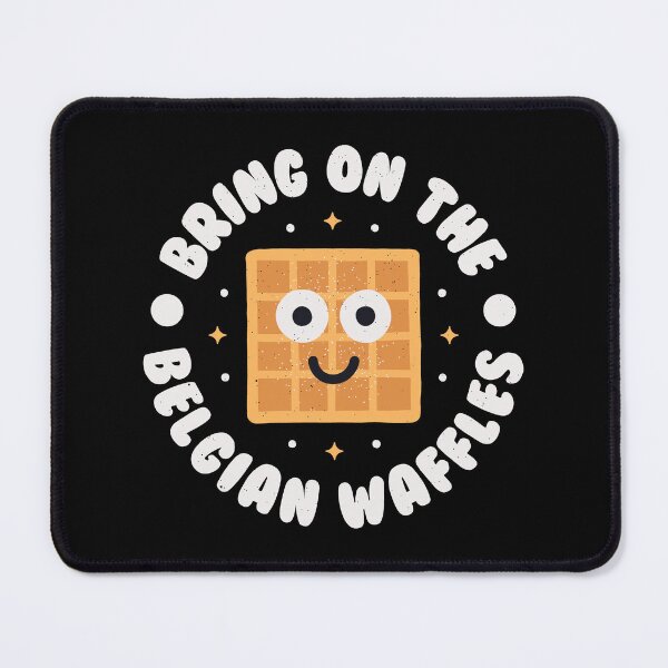 Item preview, Bring On The Belgian Waffles - Belgian Waffle designed and sold by TomThornton.