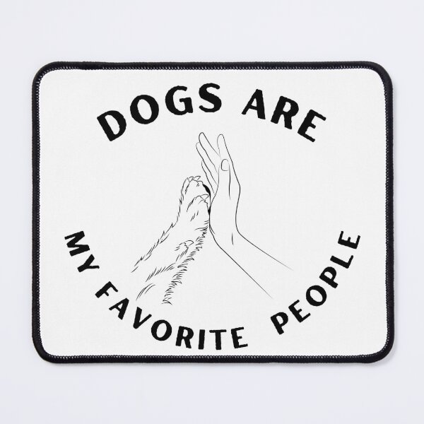 Item preview, funny dog, Dogs Are My Favorite People designed and sold by Your Style Tees | Graphic T-Shirts.