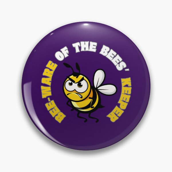 Item preview, Bee-Ware Of The Bees' Keeper designed and sold by GRABAPSHOP.