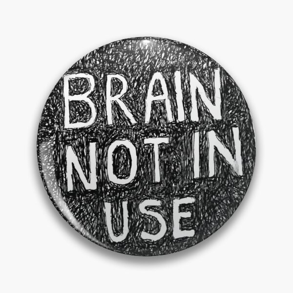 Item preview, Brain Not In Use  designed and sold by Andy Mercer.