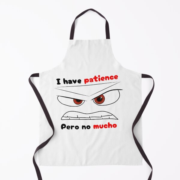 Item preview, I have patience, pero no mucho designed and sold by DedsStudio.