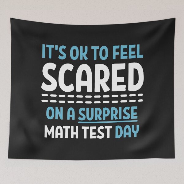 Item preview, Its ok to feel scared Math test day funny designed and sold by Think4Prints.