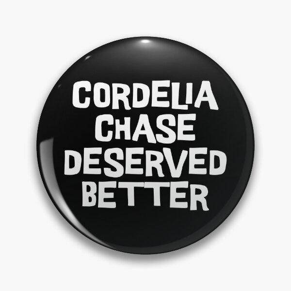 Item preview, Buffyverse Cordelia Chase Deserved Better designed and sold by humnoo.