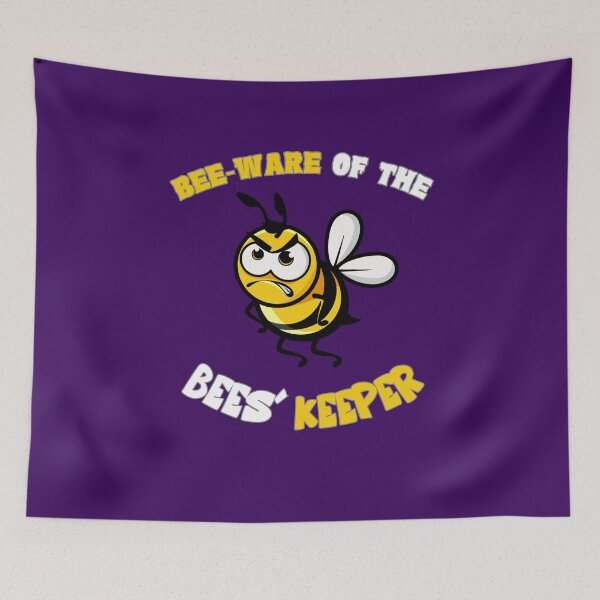 Item preview, Bee-Ware Of The Bees' Keeper designed and sold by GRABAPSHOP.
