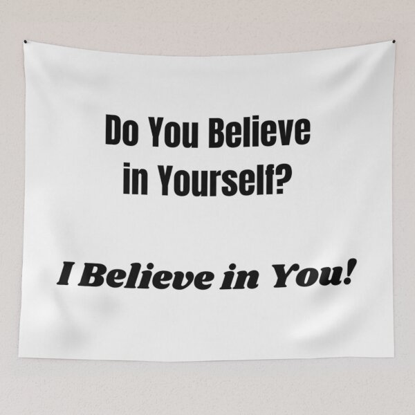 Item preview, Do You Believe in Yourself? I Believe in You! designed and sold by ShaunSandhu.
