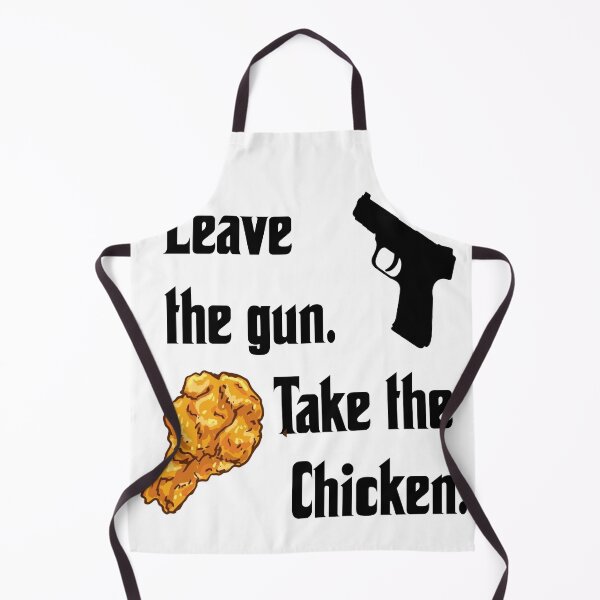 Item preview, Leave the gun, take the chicken, funny godfather parody designed and sold by Merchattack.
