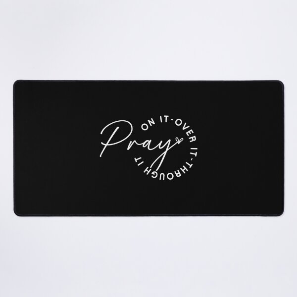 Item preview, Pray On It, Over It, Through It designed and sold by Venus Complete.