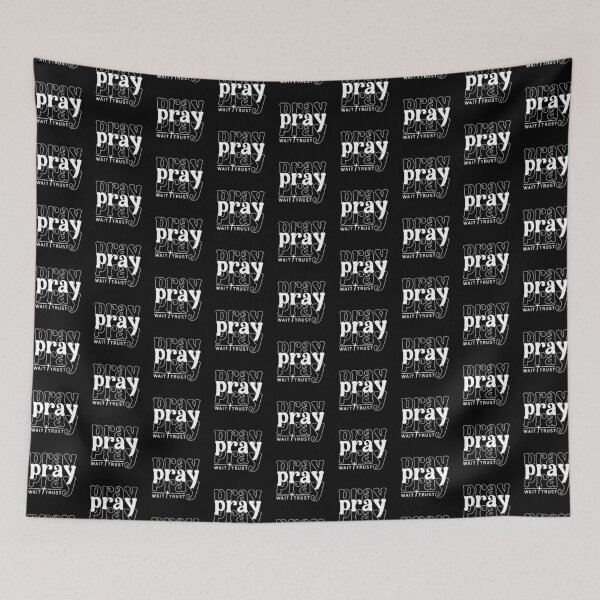 Item preview, Pray Wait Trust designed and sold by Venus Complete.
