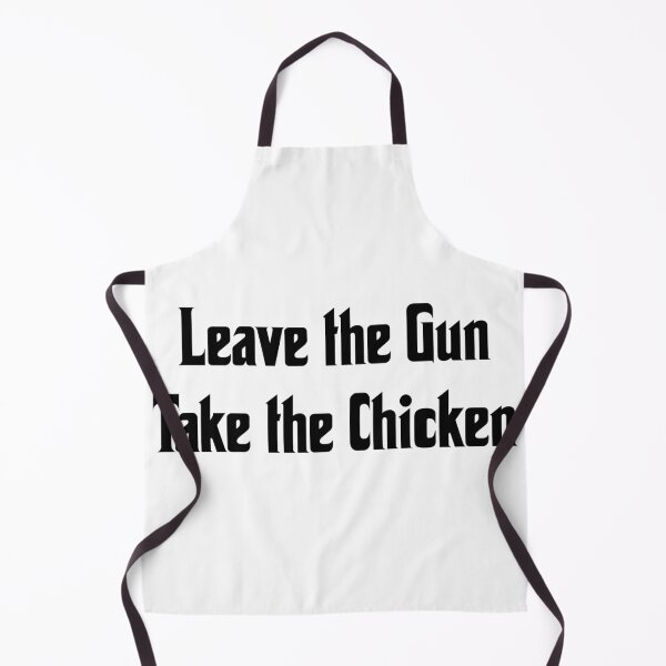 Item preview, Leave the gun, take the chicken, funny godfather parody designed and sold by Merchattack.