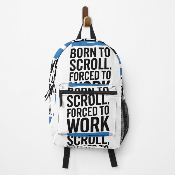 Item preview, Born to Scroll – Forced to Work.  designed and sold by Davideus.