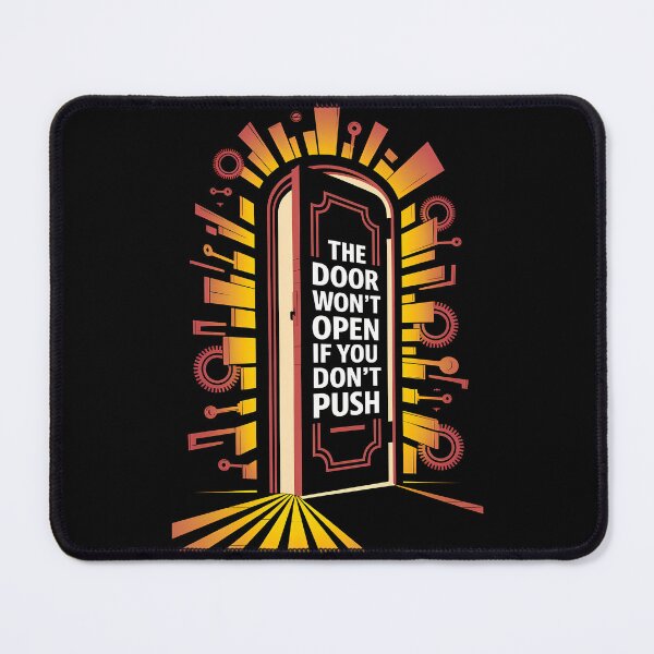 Item preview, The Door Won't Open If You Don't Push designed and sold by Art Intelligence.