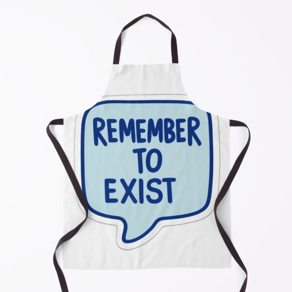 Item preview, Remember to EXIST designed and sold by Rebekah Kaiser.