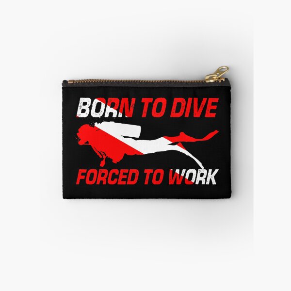 Item preview, Born To Dive Forced To Work designed and sold by Doyler.