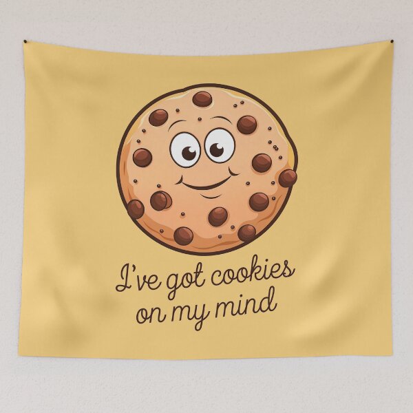 Item preview, I've Got Cookies On My Mind Funny Food Quote designed and sold by TheArtOfPat.