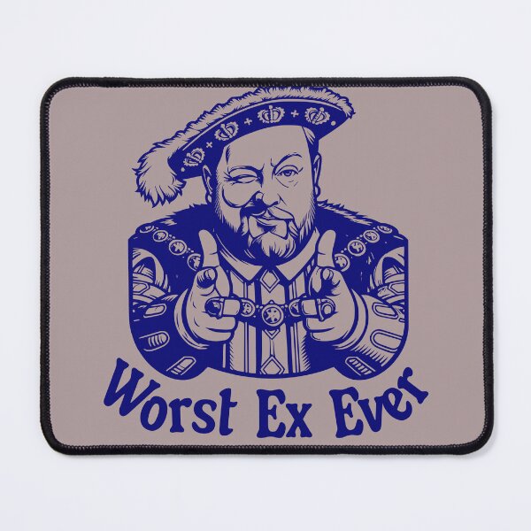 Item preview, Henry the Eightth, Worst Ex Ever. Anne Boleyn Tudors designed and sold by Shelmodine79.