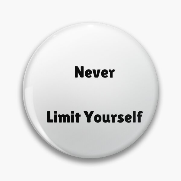 Item preview, Never Limit Yourself designed and sold by ShaunSandhu.