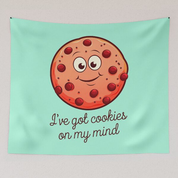 Item preview, I've Got Cookies On My Mind Funny Food Quote designed and sold by TheArtOfPat.