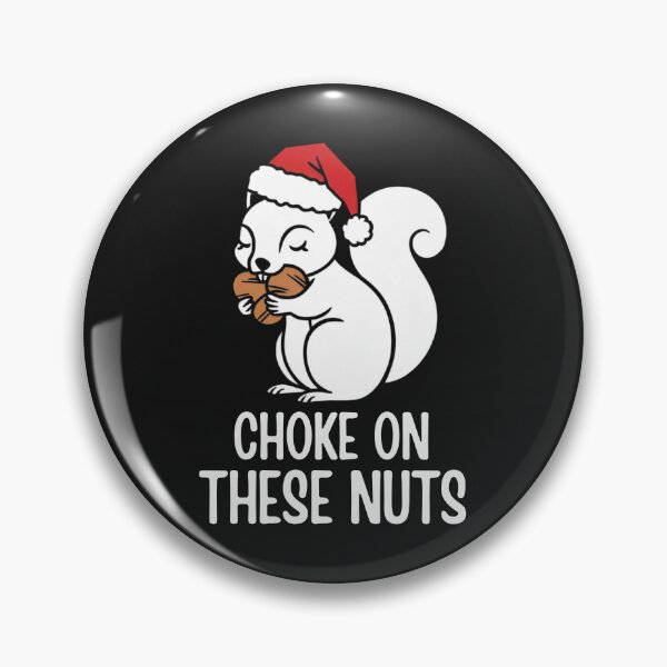 Item preview, Chock On These Nuts Funny Squirrel designed and sold by Anniko Art Studio.