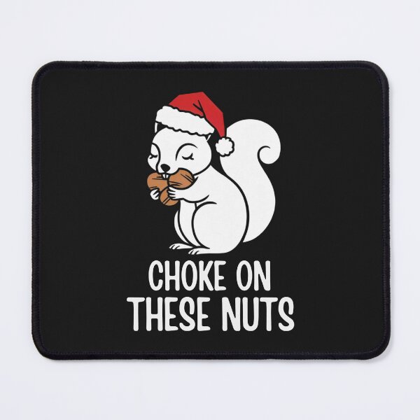 Item preview, Chock On These Nuts Funny Squirrel designed and sold by Anniko Art Studio.
